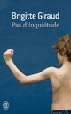  Achetez le livre d'occasion Pas d'inquiétude de Brigitte Giraud sur Livrenpoche.com 