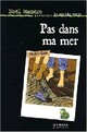  Achetez le livre d'occasion Pas dans ma mer de Michel Girin sur Livrenpoche.com 