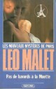  Achetez le livre d'occasion Pas de bavard à la Muette de Léo Malet sur Livrenpoche.com 