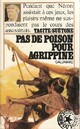  Achetez le livre d'occasion Pas de poison pour Agrippine de Tacite sur Livrenpoche.com 