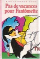  Achetez le livre d'occasion Pas de vacances pour Fantômette de Georges Chaulet sur Livrenpoche.com 