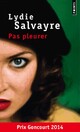  Achetez le livre d'occasion Pas pleurer de Lydie Salvayre sur Livrenpoche.com 