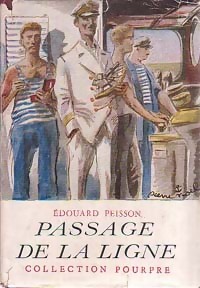  Achetez le livre d'occasion Passage de la ligne de Edouard Peisson sur Livrenpoche.com 