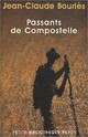  Achetez le livre d'occasion Passants de Compostelle de Jean-Claude Bourlès sur Livrenpoche.com 