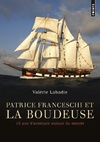  Achetez le livre d'occasion Patrice Franceschi et La Boudeuse : 15 ans d'aventure autour du monde sur Livrenpoche.com 