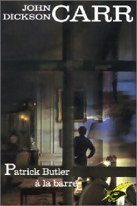  Achetez le livre d'occasion Patrick Butler à la barre de John Dickson Carr sur Livrenpoche.com 