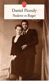 Achetez le livre d'occasion Paulette et Roger de Daniel Picouly sur Livrenpoche.com 