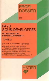  Achetez le livre d'occasion Pays sous-développés ou pays en voie de développement Tome II : Batailles pour le développement de Jean-François Couet sur Livrenpoche.com 
