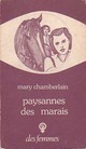  Achetez le livre d'occasion Paysannes des marais de Mary Chamberlain sur Livrenpoche.com 