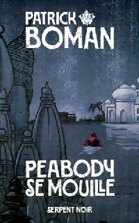  Achetez le livre d'occasion Peabody se mouille de Patrick Boman sur Livrenpoche.com 