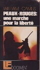  Achetez le livre d'occasion Peaux-rouges : Une marche pour la liberté de William Camus sur Livrenpoche.com 