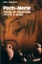  Achetez le livre d'occasion Pech-Merle. Centre de préhistoire, grotte & musée sur Livrenpoche.com 