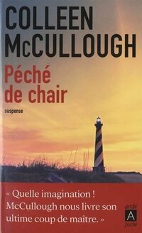  Achetez le livre d'occasion Péché de chair de Colleen McCullough sur Livrenpoche.com 
