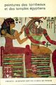  Achetez le livre d'occasion Peintures des tombeaux et des temples égyptiens de Christiane Desroches Noblecourt sur Livrenpoche.com 