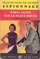  Achetez le livre d'occasion Péril jaune sur la place Rouge de Gilles Morris-Dumoulin sur Livrenpoche.com 