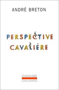  Achetez le livre d'occasion Perspective cavalière de André Breton sur Livrenpoche.com 