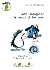 Achetez le livre d'occasion Petit Escargot et la maison du hérisson de Louise Champeau sur Livrenpoche.com 