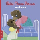  Achetez le livre d'occasion Petit Ours Brun va dormir sur Livrenpoche.com 