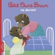  Achetez le livre d'occasion Petit Ours Brun va dormir de Danièle Bour sur Livrenpoche.com 