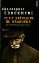 Achetez le livre d'occasion Petit bréviaire du braqueur de Christopher Brookmyre sur Livrenpoche.com 