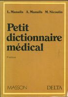  Achetez le livre d'occasion Petit dictionnaire médical sur Livrenpoche.com 