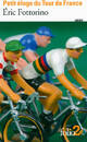  Achetez le livre d'occasion Petit éloge du Tour de France de Eric Fottorino sur Livrenpoche.com 