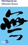  Achetez le livre d'occasion Petit éloge du zen sur Livrenpoche.com 