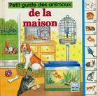  Achetez le livre d'occasion Petit guide des animaux de la maison sur Livrenpoche.com 