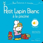  Achetez le livre d'occasion Petit lapin Blanc à la piscine sur Livrenpoche.com 