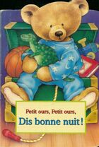  Achetez le livre d'occasion Petit ours petit ours dis bonne nuit ! sur Livrenpoche.com 