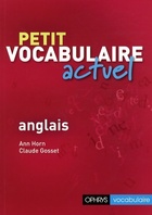  Achetez le livre d'occasion Petit vocabulaire actuel anglais sur Livrenpoche.com 
