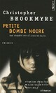  Achetez le livre d'occasion Petite bombe noire de Christopher Brookmyre sur Livrenpoche.com 