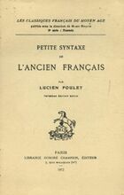  Achetez le livre d'occasion Petite syntaxe de l'ancien français sur Livrenpoche.com 