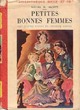  Achetez le livre d'occasion Petites bonnes femmes de Louisa May Alcott sur Livrenpoche.com 