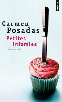  Achetez le livre d'occasion Petites infamies de Carmen Posadas sur Livrenpoche.com 