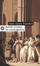  Achetez le livre d'occasion Petits crimes en Carmagnole de Jean-Louis Vissière sur Livrenpoche.com 