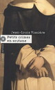  Achetez le livre d'occasion Petits crimes en soutane de Jean-Louis Vissière sur Livrenpoche.com 