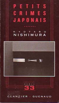  Achetez le livre d'occasion Petits crimes japonais de Kyotaro Nishimura sur Livrenpoche.com 
