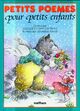  Achetez le livre d'occasion Petits poèmes pour petits enfants de Jacques Charpentreau sur Livrenpoche.com 