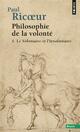  Achetez le livre d'occasion Philosophie de la volonté de Paul Ricoeur sur Livrenpoche.com 