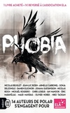  Achetez le livre d'occasion Phobia. 14 auteurs de polar s'engagent pour Ela sur Livrenpoche.com 