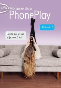  Achetez le livre d'occasion Phoneplay Tome I de Morgane Bicail sur Livrenpoche.com 
