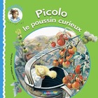  Achetez le livre d'occasion Picolo le poussin curieux sur Livrenpoche.com 