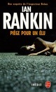  Achetez le livre d'occasion Piège pour un élu de Ian Rankin sur Livrenpoche.com 