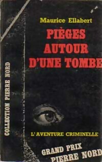 https://www.bibliopoche.com/thumb/Pieges_autour_d_une_tombe_de_Maurice_Ellabert/200/0045622.jpg