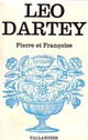  Achetez le livre d'occasion Pierre et Françoise de Léo Dartey sur Livrenpoche.com 