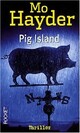  Achetez le livre d'occasion Pig island de Mo Hayder sur Livrenpoche.com 