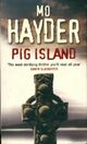  Achetez le livre d'occasion Pig island de Mo Hayder sur Livrenpoche.com 