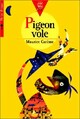  Achetez le livre d'occasion Pigeon vole de Maurice Carême sur Livrenpoche.com 
