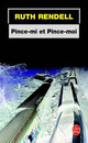  Achetez le livre d'occasion Pince-mi et pince-moi de Ruth Rendell sur Livrenpoche.com 